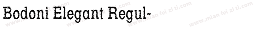 Bodoni Elegant Regul字体转换